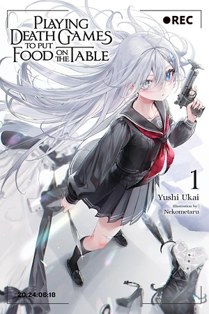 Playing Death Games to Put Food on the Table, Vol. 1 by Yushi Ukai