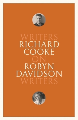 On Robyn Davidson: Writers on Writers by Richard Cooke