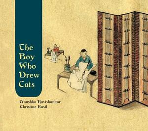 The Boy Who Drew Cats by Anushka Ravishankar