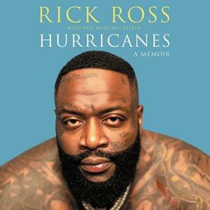 Hurricanes: A Memoir by Rick Ross