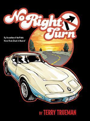 No Right Turn by Terry Trueman