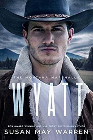 Wyatt by Susan May Warren