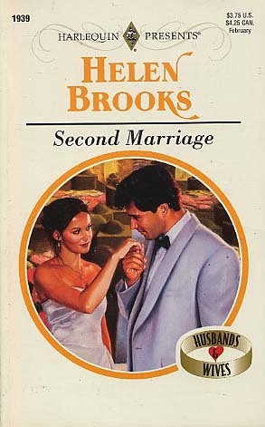 Second Marriage(Husbands And Wives) by Helen Brooks