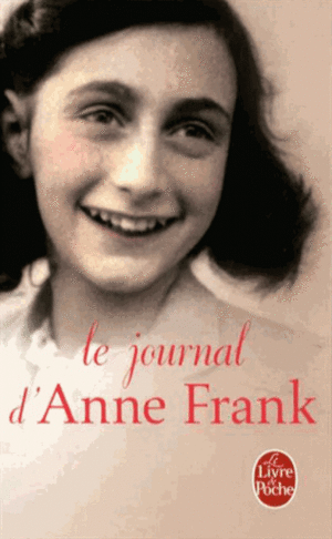 Le journal d'Anne Frank by Anne Frank