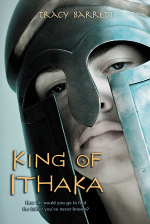 King of Ithaka by Tracy Barrett