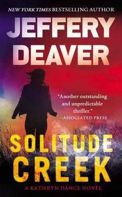 Solitude Creek by Jeffery Deaver