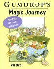 Gumdrop's Magic Journey by Val Biro