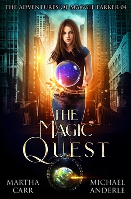 The Magic Quest by Martha Carr, Michael Anderle