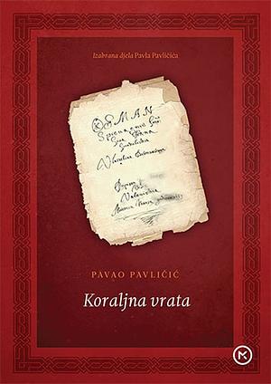 Koraljna vrata by Pavao Pavličić