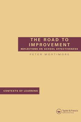 The Road to Improvement by Peter Mortimore