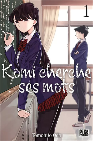 Komi cherche ses mots, Tome 01 by Tomohito Oda