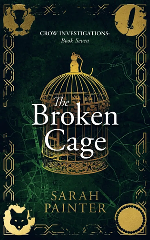 The Broken Cage by Sarah Painter