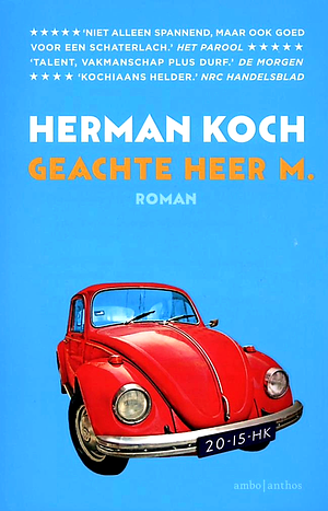 Geachte heer M.: Roman by Herman Koch