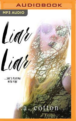 Liar Liar by L.A. Cotton