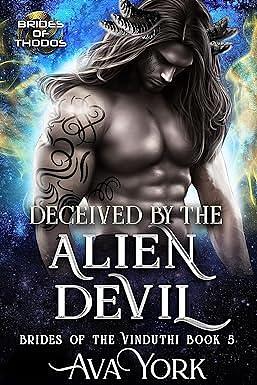 Deceived by the Alien Devil by Ava York, Ava York