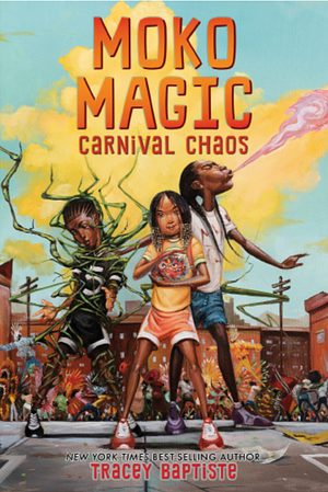 Carnival Chaos by Tracey Baptiste