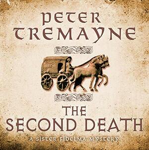 The Second Death by Peter Tremayne