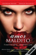 Amor Maldito by Scott Westerfeld, Melissa Marr, Justine Larbalestier, Gabrielle Zevin, Laurie Faria Stolarz