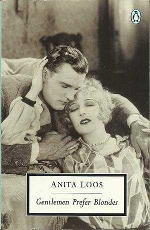 Gentlemen Prefer Blondes   by Anita Loos