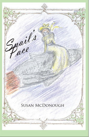 Snail's Pace by Susan McDonough-Wachtman