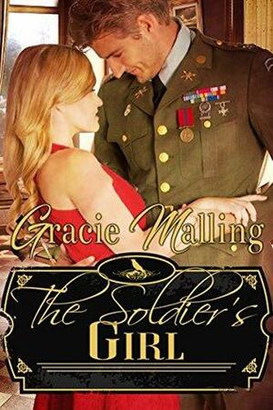 The Soldier's Girl by Gracie Malling