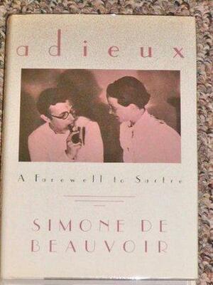Adieux by Simone de Beauvoir, Patrick O'Brian
