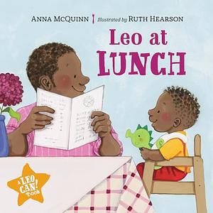 Leo at Lunch by Anna McQuinn