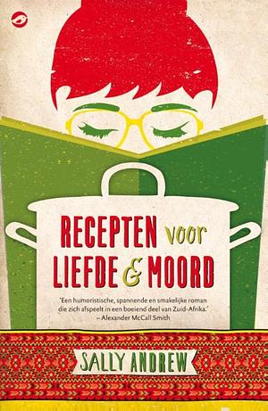 Recepten voor liefde & moord by Sally Andrew