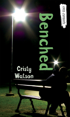 Benched by Cristy Watson