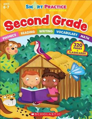 Smart Practice Workbook: Second Grade by Scholastic Teaching Resources, Scholastic Teaching Resources