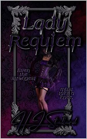 Lady Requiem by HJ Stallard