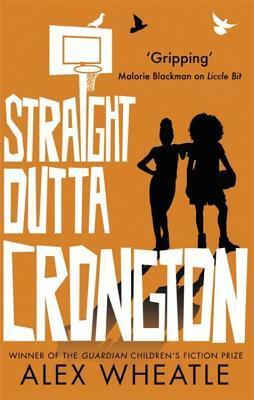 Straight Outta Crongton by Alex Wheatle