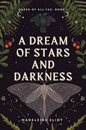 A Dream of Stars and Darkness  by Madeleine Eliot