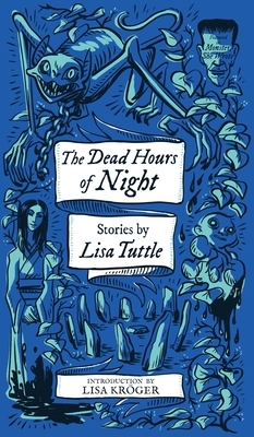 The Dead Hours of Night by Lisa Tuttle