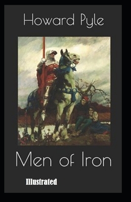 Men of Iron Illustrated by Howard Pyle