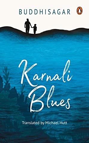 Karnali Blues by Buddhisagar
