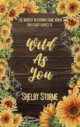 Wild As You by Shelby Storme, Shelby Storme
