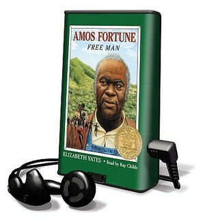 Amos Fortune: Free Man by Elizabeth Yates