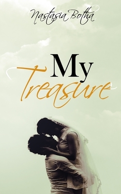 My Treasure by Nastasia Botha