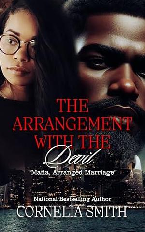 The Arrangement with the Devil by Cornelia Smith, Cornelia Smith