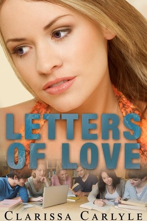 Letters of Love by Clarissa Carlyle