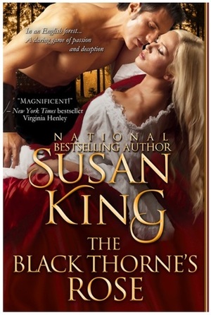 The Black Thorne's Rose by Susan King