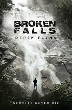 Broken Falls by Derek Flynn