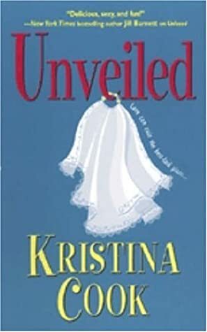 Unveiled by Kristina Cook