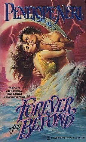 Forever and Beyond by Penelope Neri