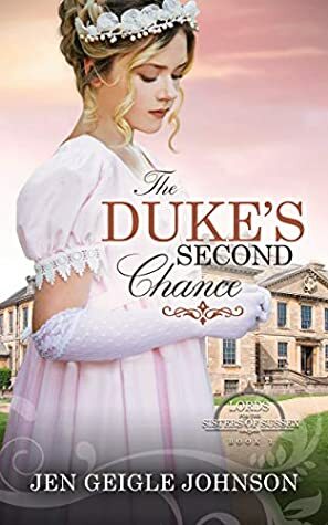 The Duke's Second Chance by Jen Geigle Johnson