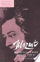 Mozart: Piano Concertos Nos. 20 and 21 by David Grayson