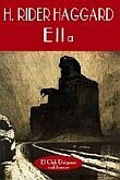 Ella by H. Rider Haggard