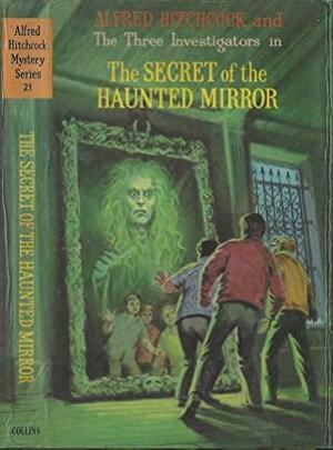 Secret of the Haunted Mirror by M.V. Carey