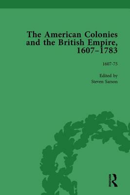 The American Colonies and the British Empire, 1607-1783, Part I Vol 1 by Jack P. Greene, Steven Sarson